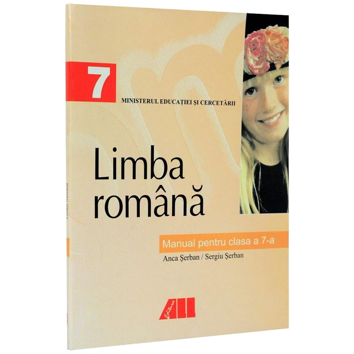 Limba romana. Manual clasa a VII-a - Anca Serban, Sergiu Serban