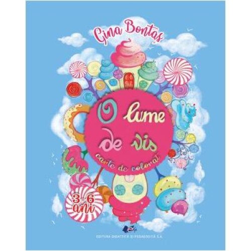 O lume de vis. Carte de colorat