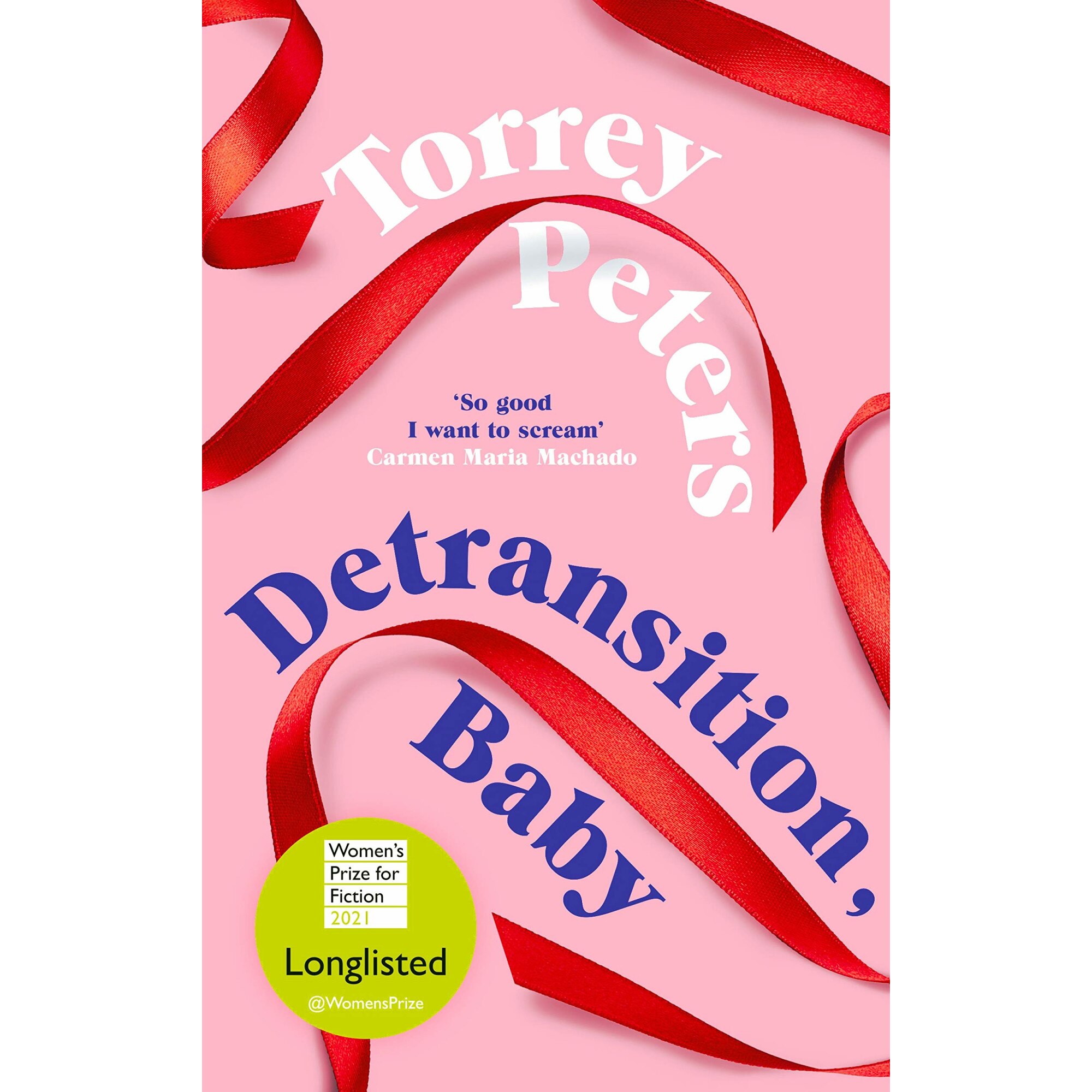 Detransition, Baby - Torrey Peters, editia 2021