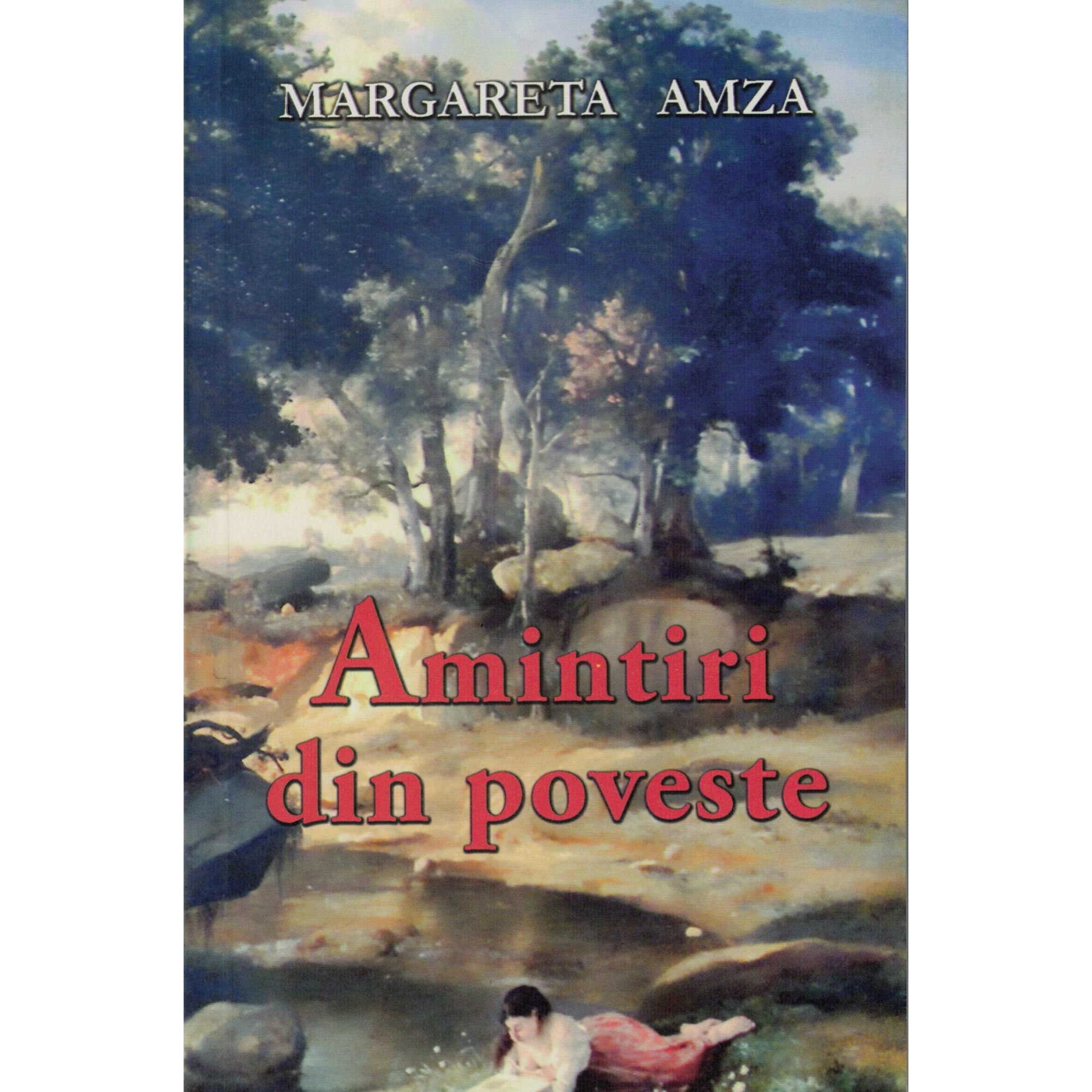 Amintiri din poveste - Margareta Amza