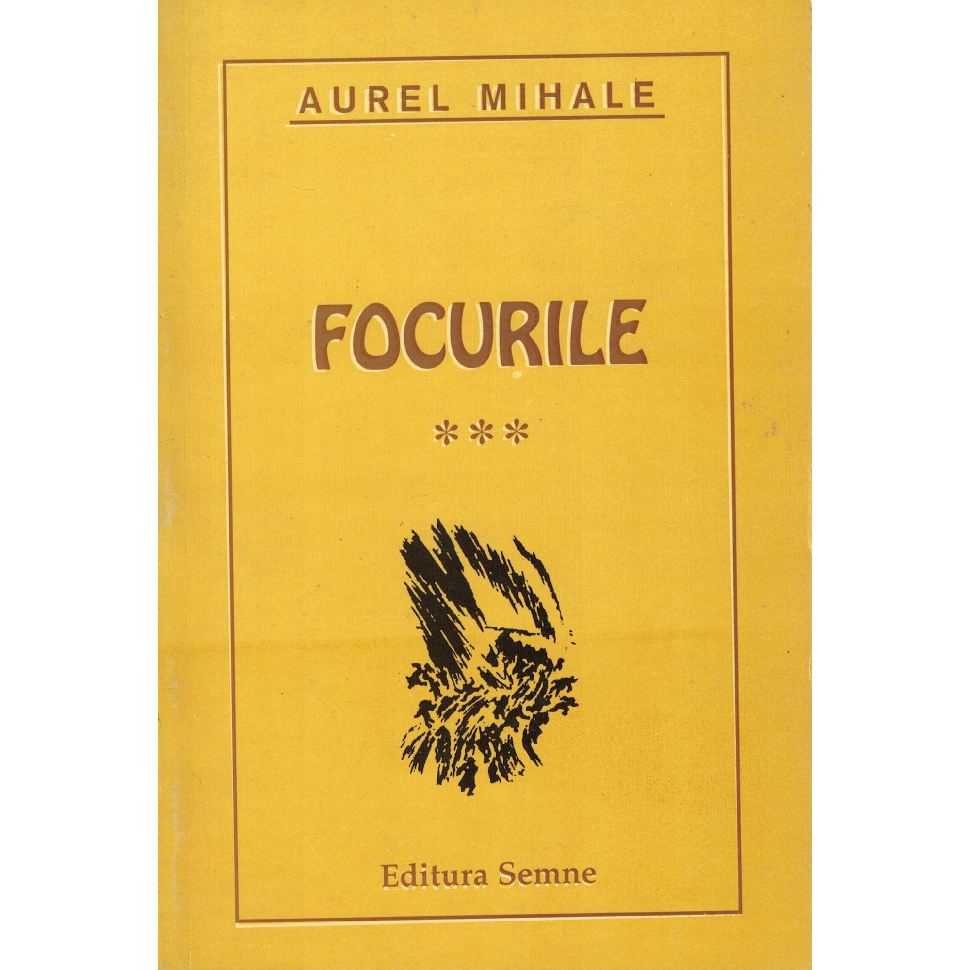 Focurile volumul 3, focul rosu - Aurel Mihale