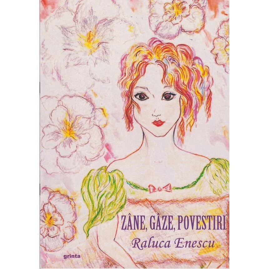 Zane, gaze, povestiri., Raluca Enescu