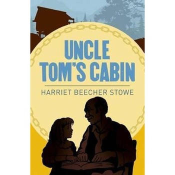 Uncle Toms Cabin - Beecher Stowe Harriet Uncle Toms Cabin - Beecher Stowe Harriet