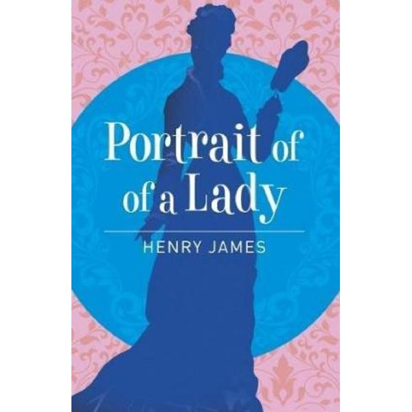 Portrait of a Lady - Henry James