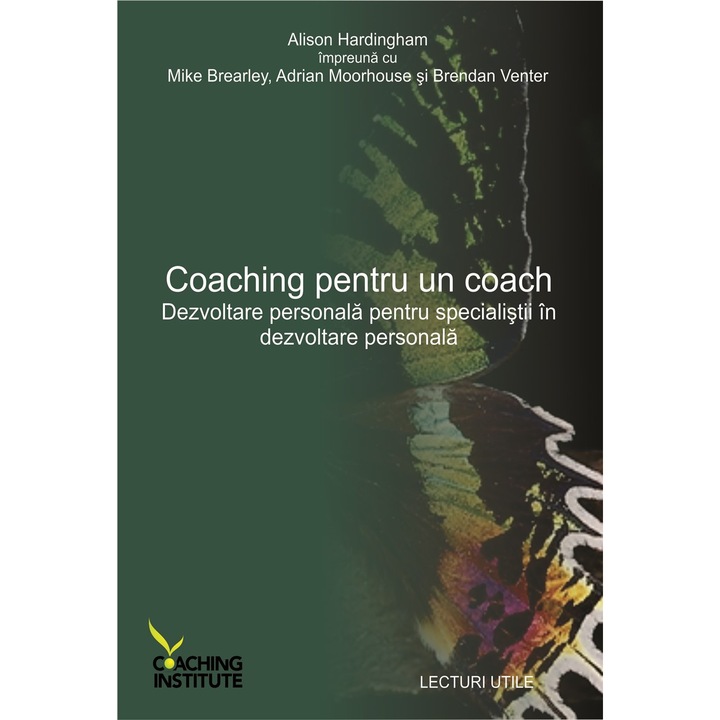 Coaching pentru un coach - autor - Alison Hardingham