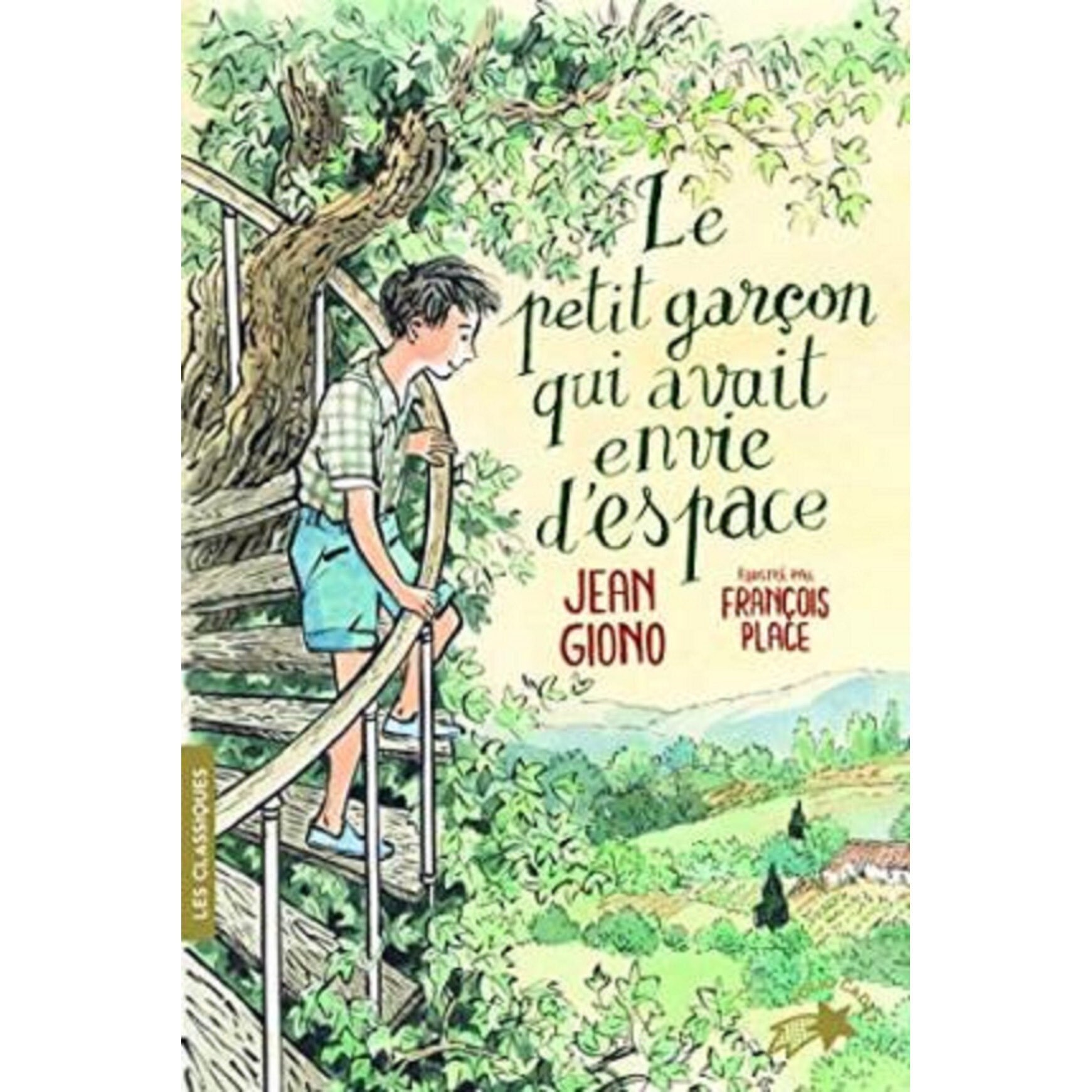 Le petit garcon qui avait envie d'espace - Jean Giono, ed 2018