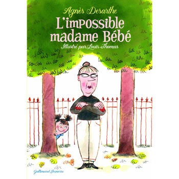 L'impossible madame Bebe - Agnes Desarthe, ed 2019 L'impossible madame Bebe - Agnes Desarthe, ed 2019
