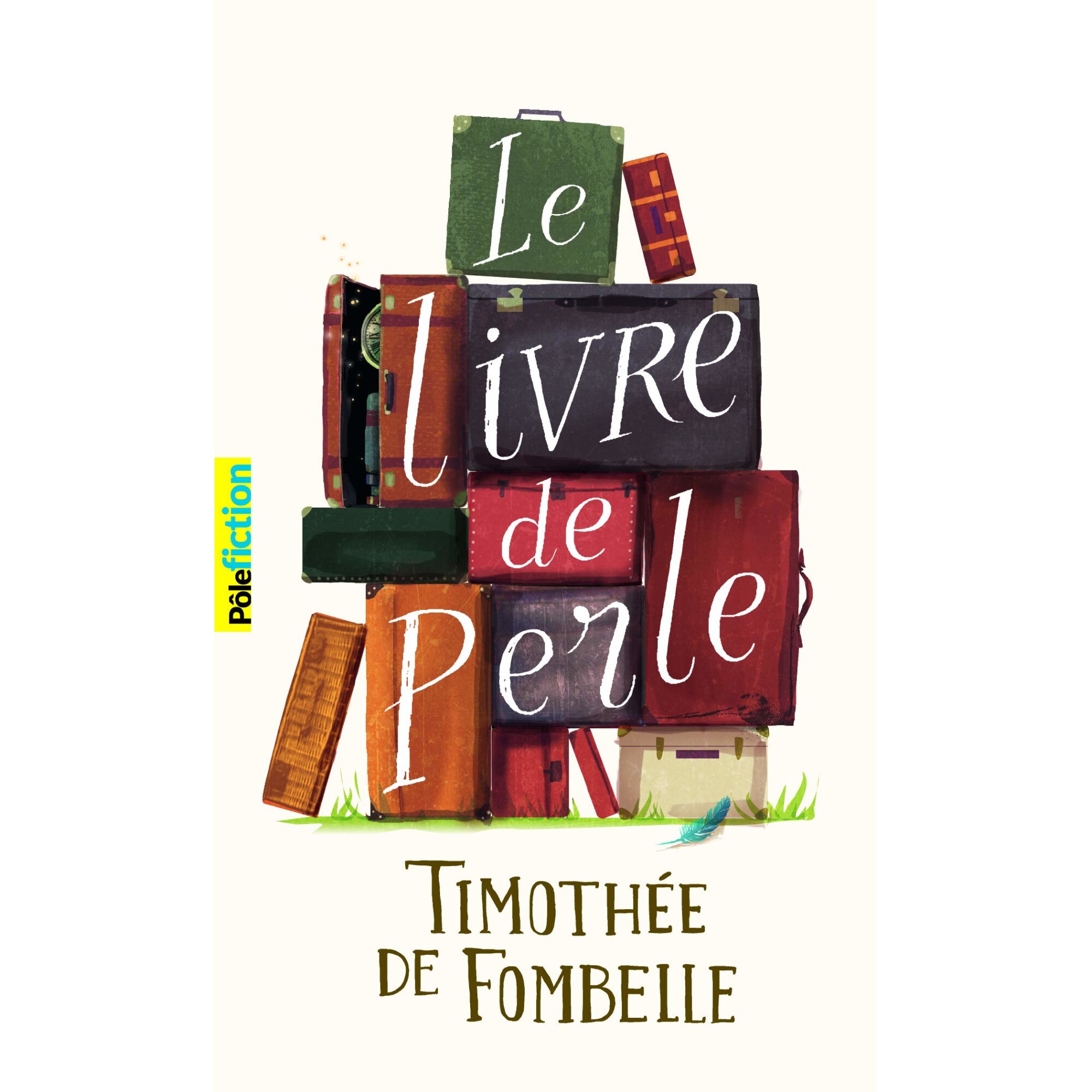 Le Livre de Perle - Timothee de Fombelle, ed 2017