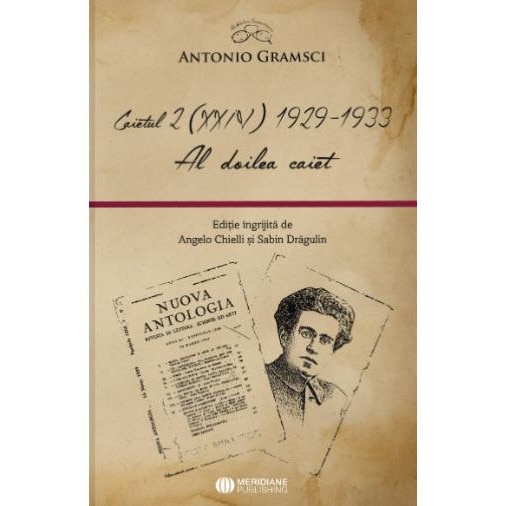 Caietul 2 (XXIV) 1929-1933. Al doilea caiet, Antonio Gramsci