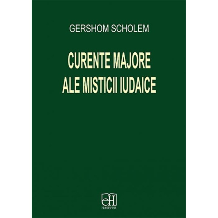 Curente majore ale misticii iudaice, Gershom Scholem