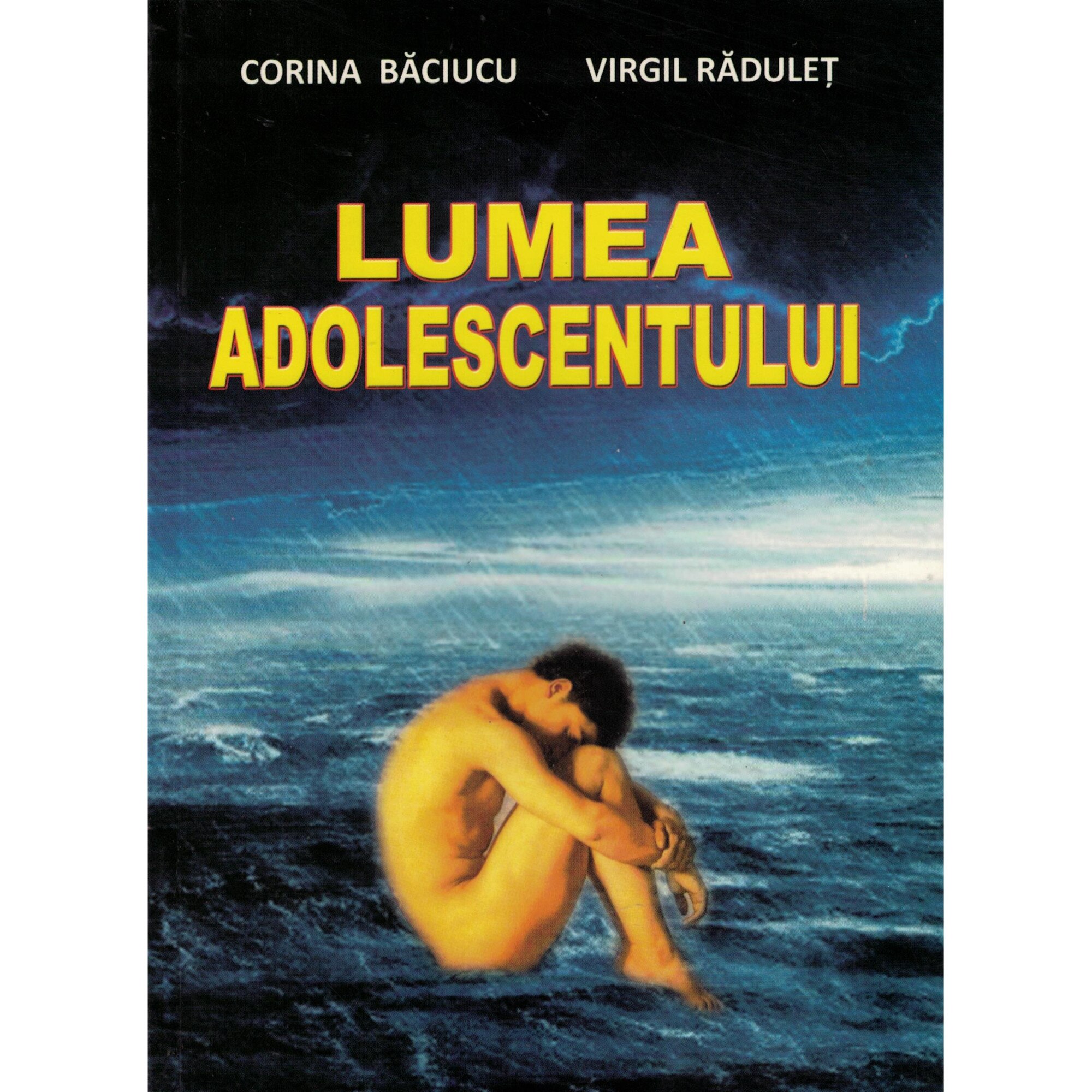 Lumea adolescentului - Corina Baciucu, Virgil Radulet