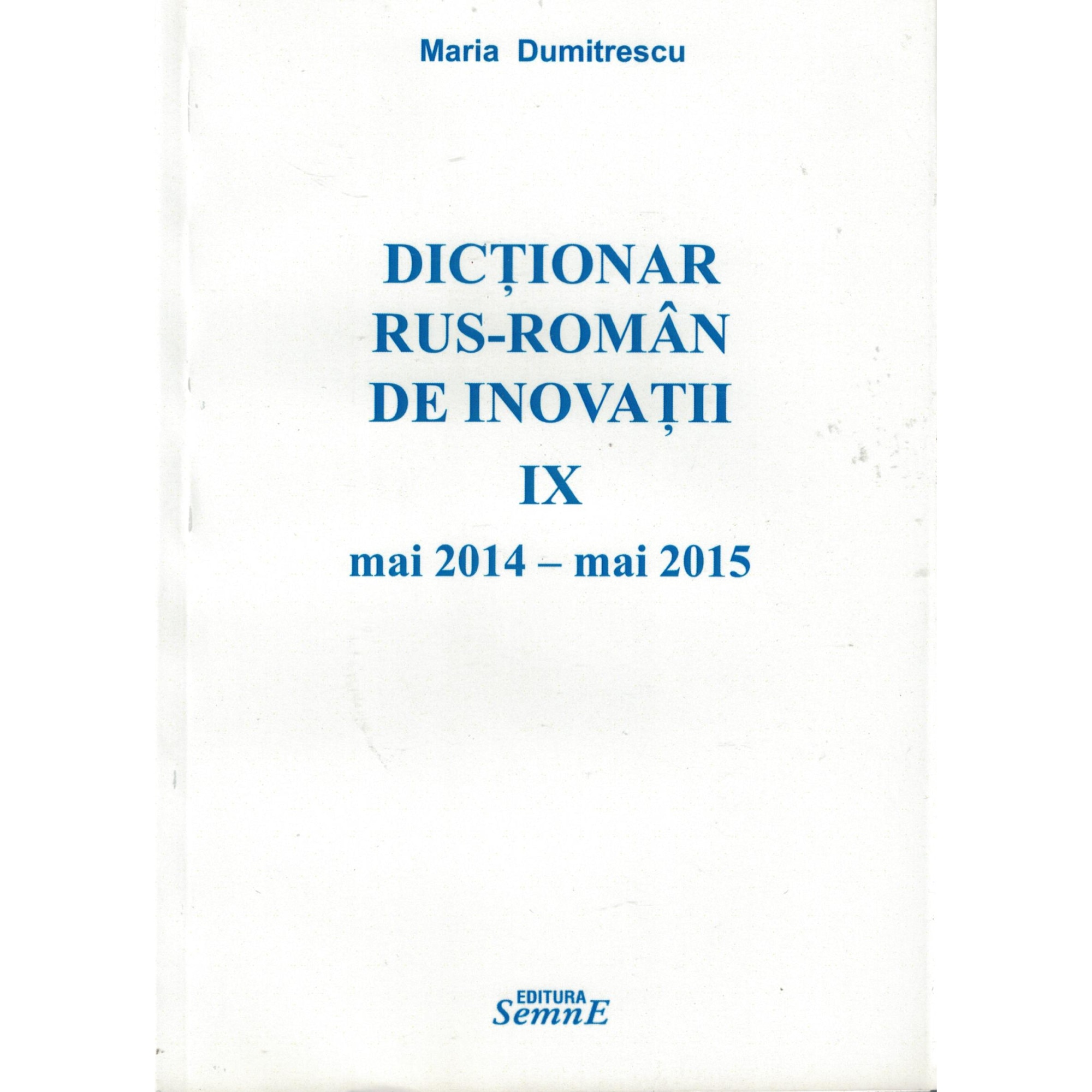Dictionar rus-roman de inovatii IX mai 2014 - mai 2015 - Maria Dumitrescu