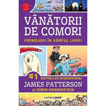 Vanatorii de comori Vol.4: Primejdii in varful lumii - James Patterson, Chris Grabenstein Vanatorii de comori Vol.4: Primejdii in varful lumii - James Patterson, Chris Grabenstein