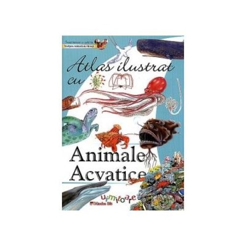 Atlas ilustrat cu animale acvatice uimitoare