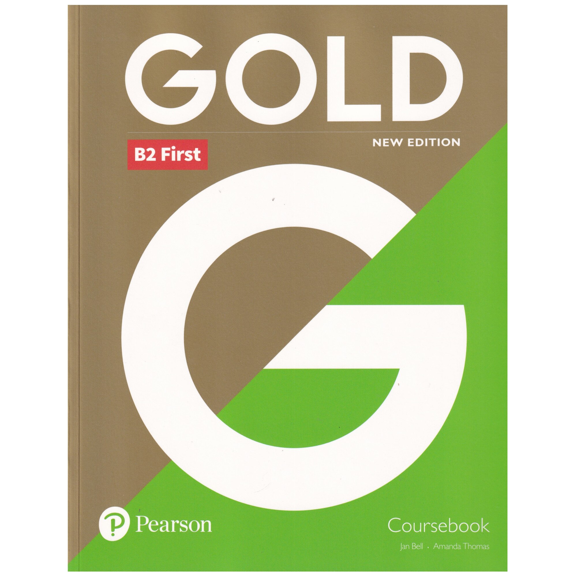 Gold B2 First, Coursebook, New Edition, 223 pagini, Jan Bell, Amanda Thomas