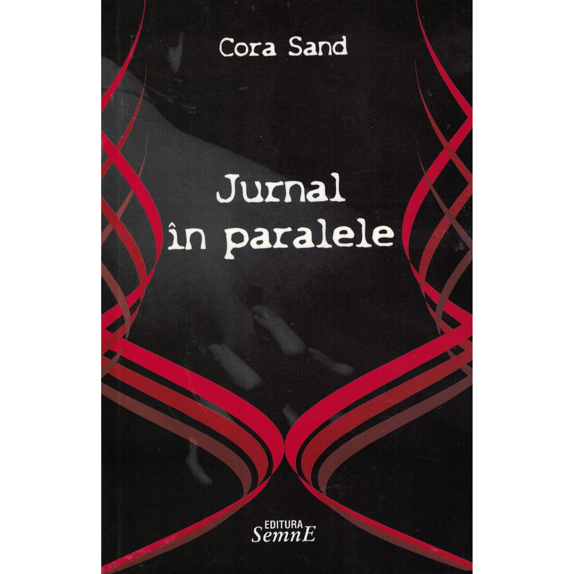 Jurnal in paralele - Cora Sand