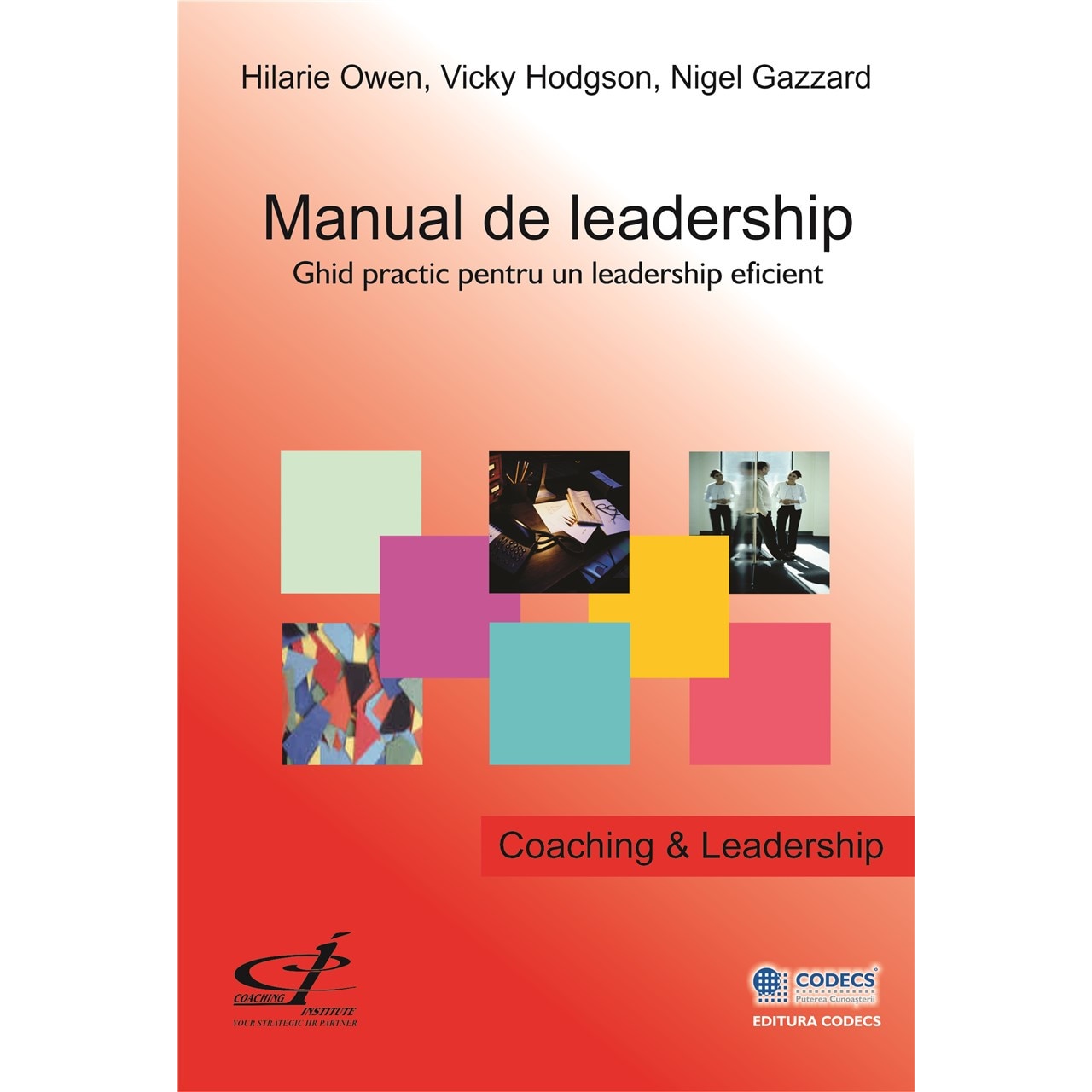 Manual de leadership - autor - Hilarie Owen, Vicky Hodgson, Nigel Gazzard