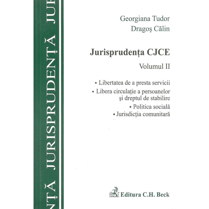 Jurisprudenta CJCE, volumul II, Calin Dragos