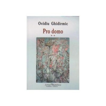 Pro domo vol. 2, Ovidiu Ghidirmic Pro domo vol. 2, Ovidiu Ghidirmic