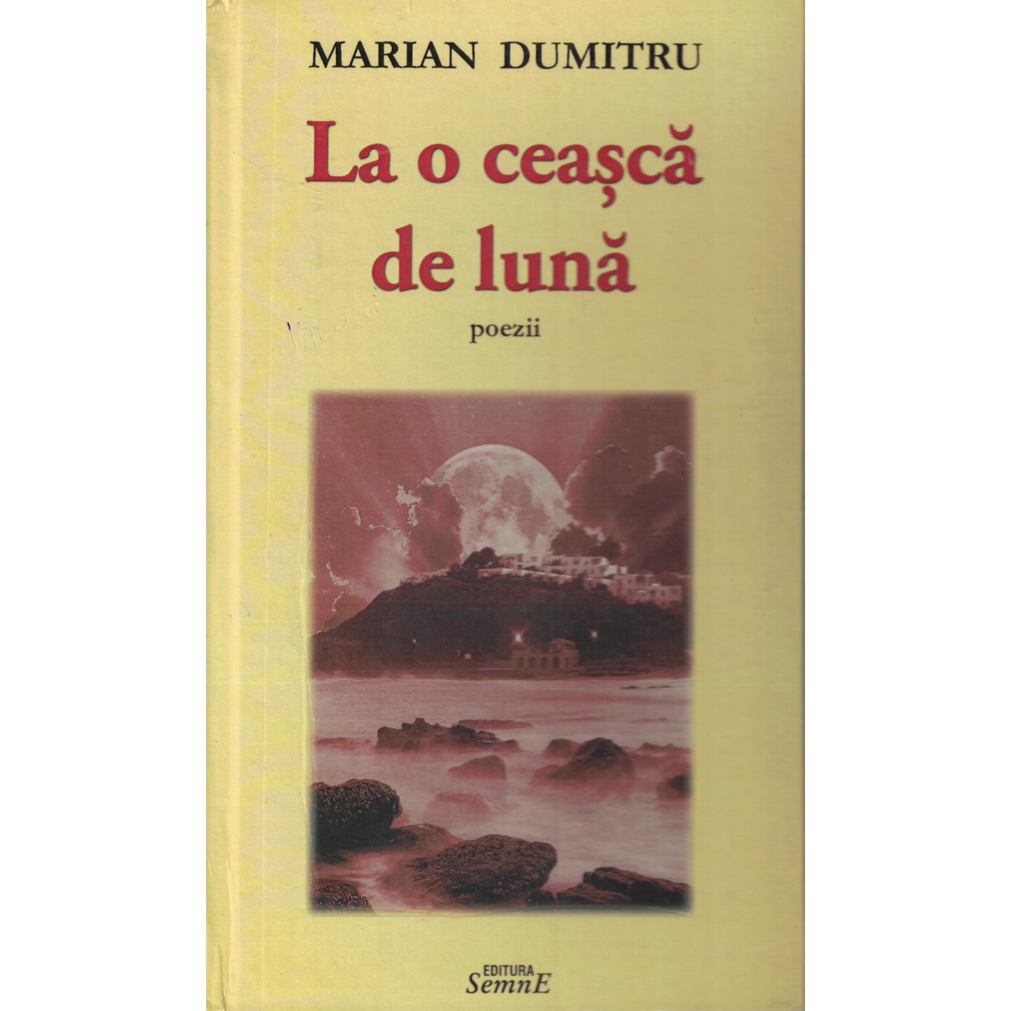La o ceasca de luna - Marian Dumitru
