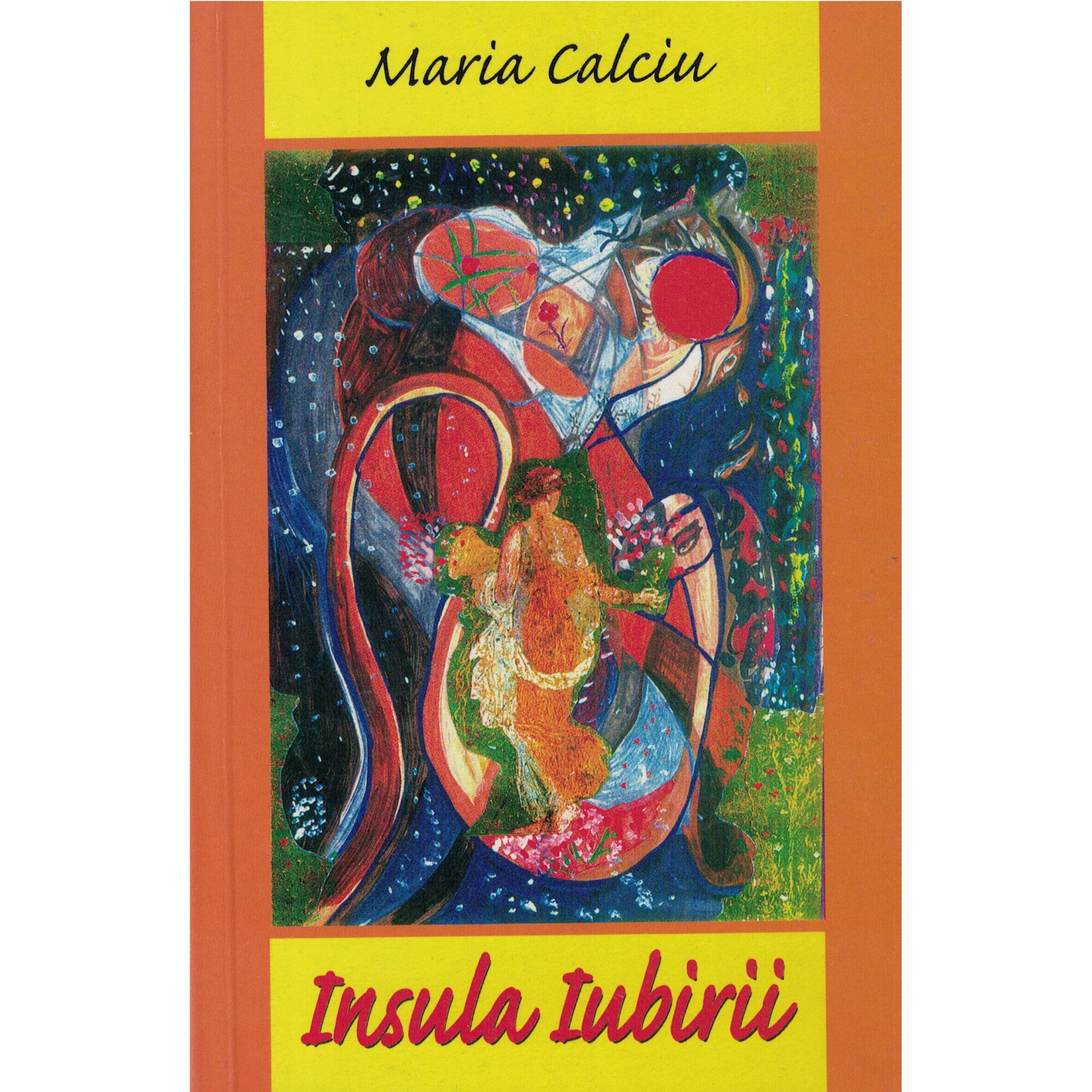 Insula iubirii - Maria Calciu