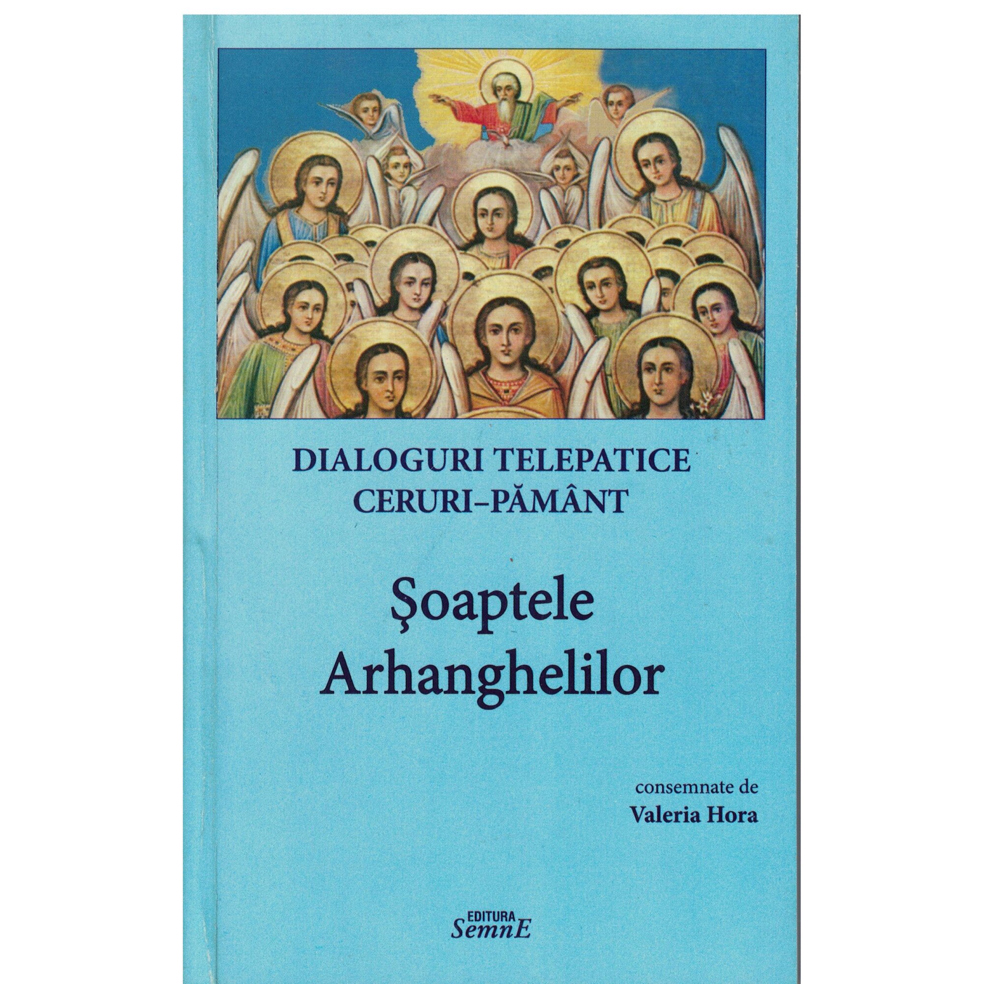 Soaptele Arhanghelilor - Valeria Hora