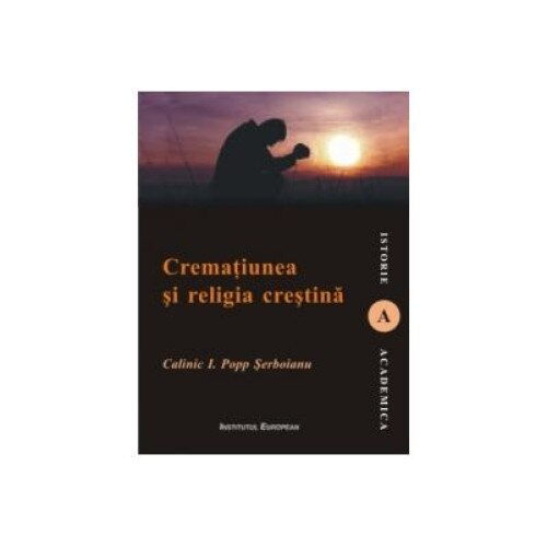 Crematiunea si religia crestina