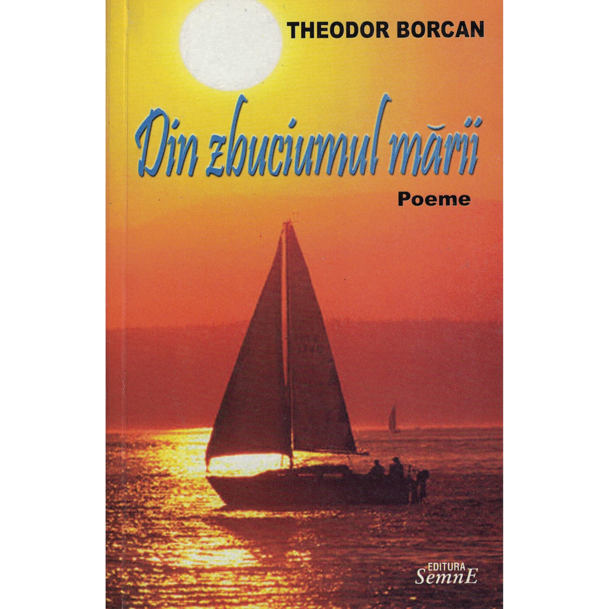 Din zbuciumul marii - Theodor Borcan