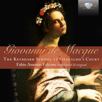 Giovanni De Macque -The Keyboard School at Gesualdo’s Court (CD) Giovanni De Macque -The Keyboard School at Gesualdo’s Court (CD)