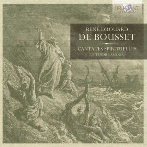 Rene Drouard De Bousset - Cantates Spirituelles (CD)