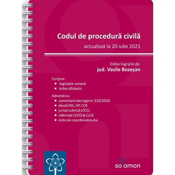 Codul de procedura civila. Act. la 21 iulie 2021 Codul de procedura civila. Act. la 21 iulie 2021