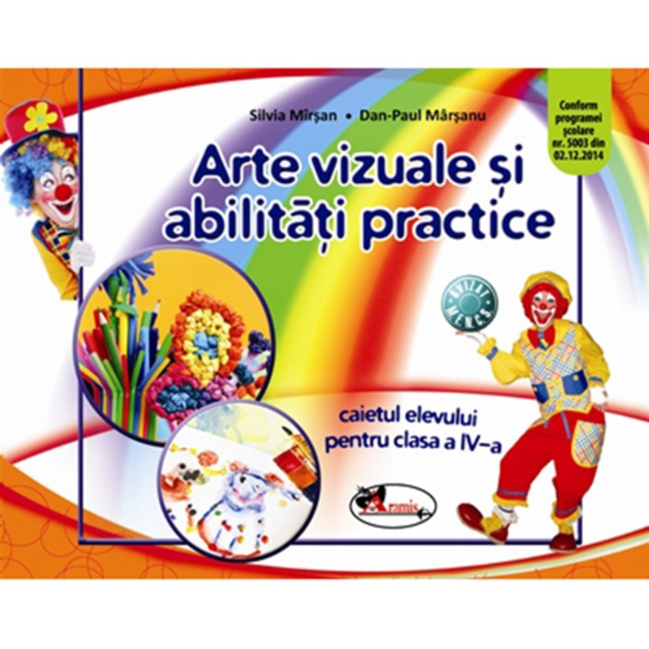 AVAP - Arte vizuale si abilitati practice. Caietul elevului clasa a IV-a