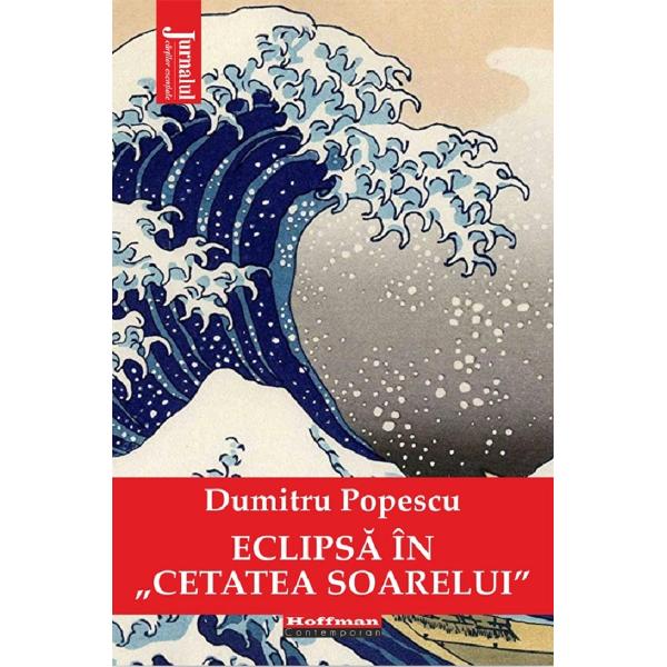 Eclipsa in cetatea soarelui - Dumitru Popescu