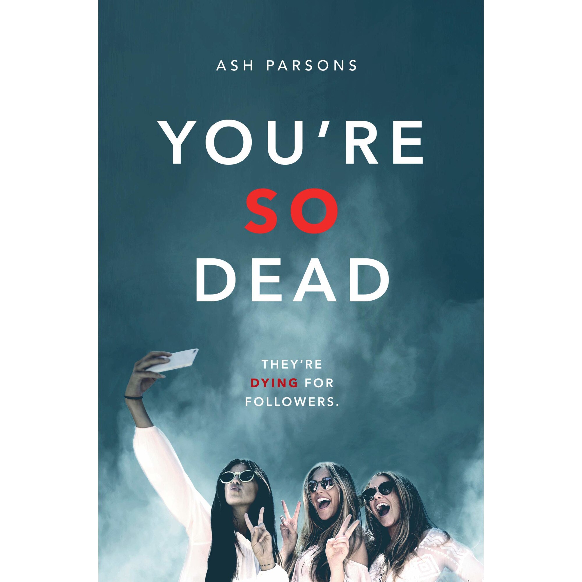 You're So Dead - Ash Parsons, editia 2021