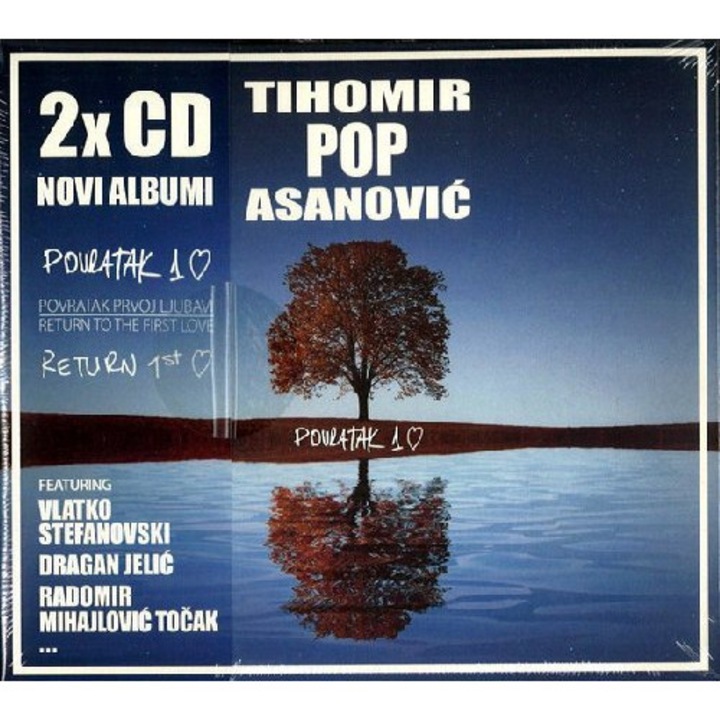 ASANOVIC, TIHOMIR POP - Povratak Prvoj Ljubavi & Return To The First Love - 2 CD