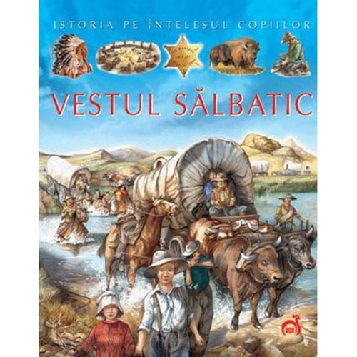 Vestul salbatic - Emilie Beaumont, Cathy Franco