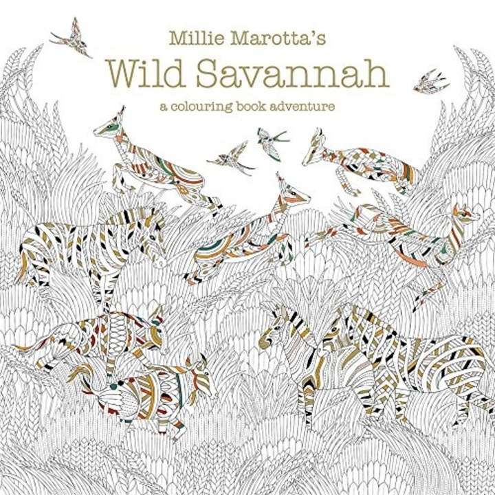 Millie Marotta's Wild Savannah. A Colouring Book Adventure