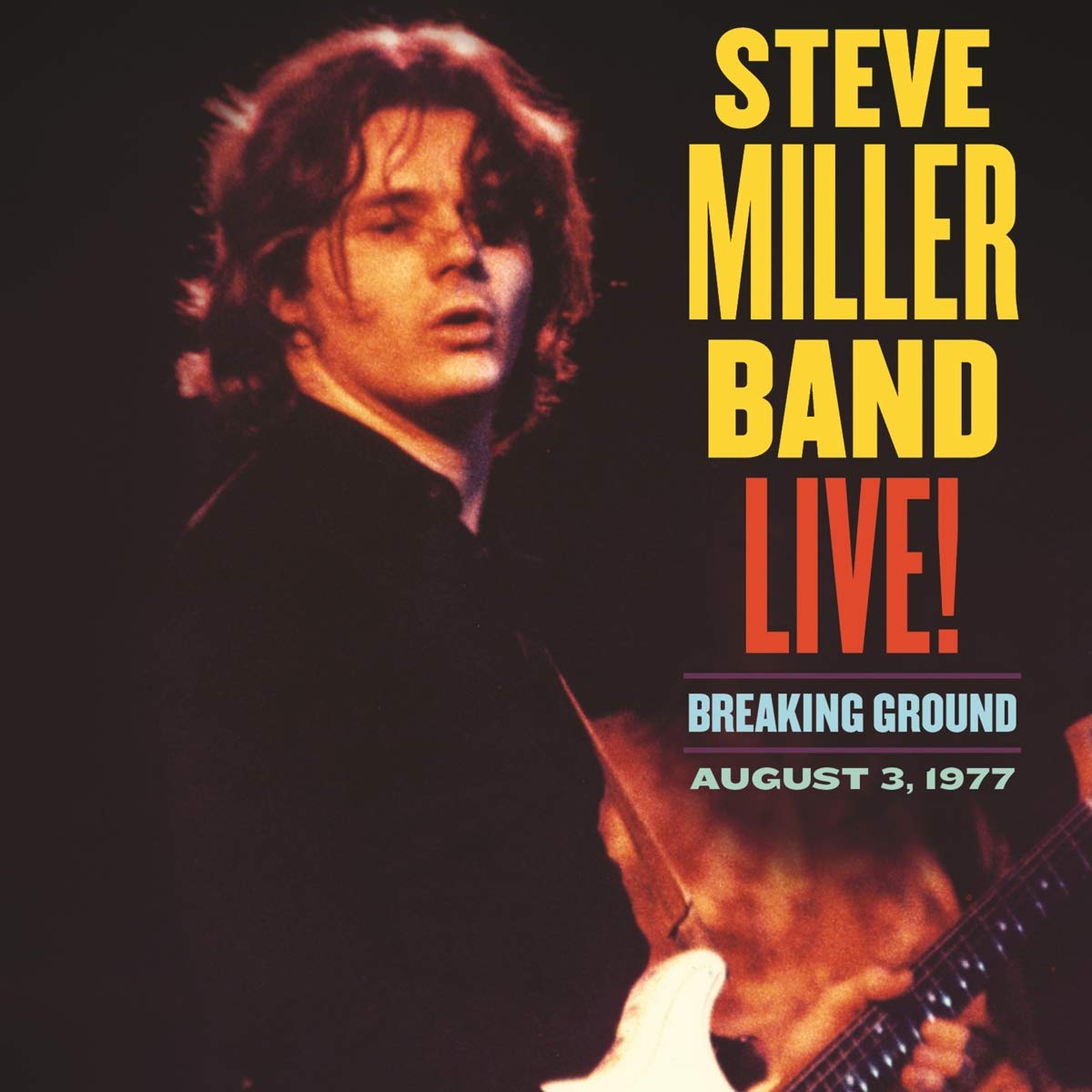 Steve Miller Band - Live! Breaking Ground August 3, 1977 - LP