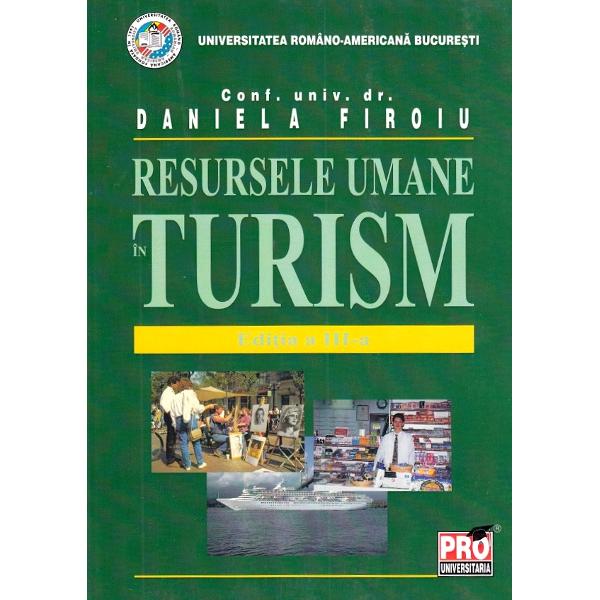 Resursele umane in turism - Conf. Univ. Dr. Daniela Firoiu