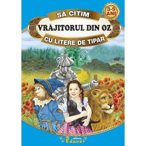Sa citim Vrajitorul din Oz cu litere de tipar, Lyman Frank Baum