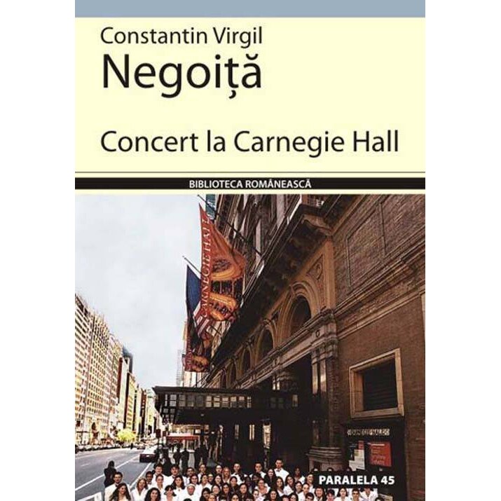 Concert La Carnegie Hall - Constantin Virgil Negoita