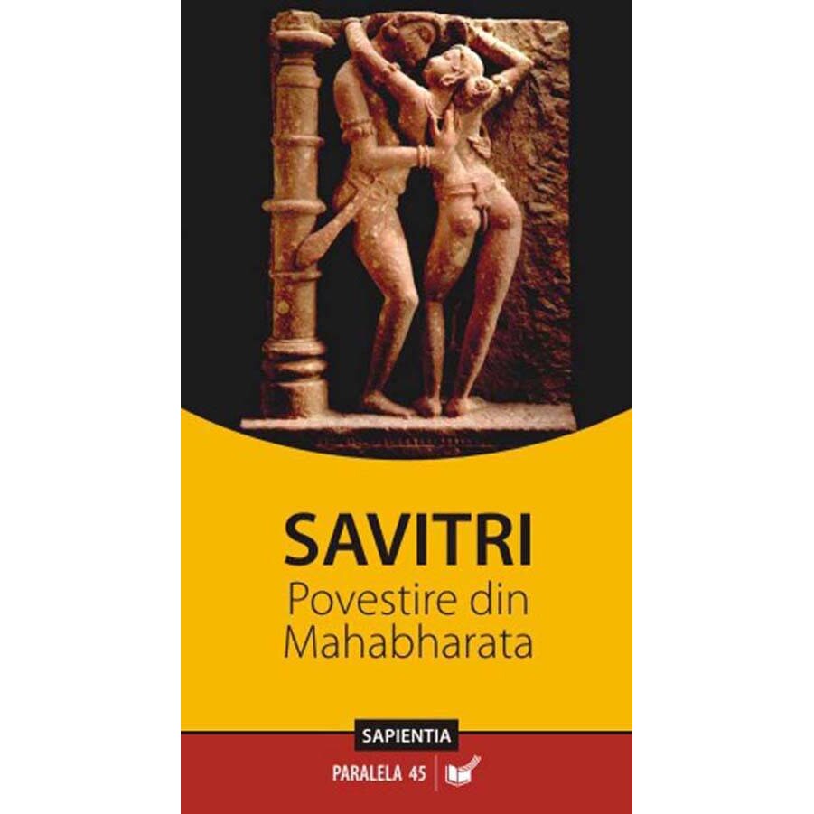 Savitri. Povestire Din Mahabharata