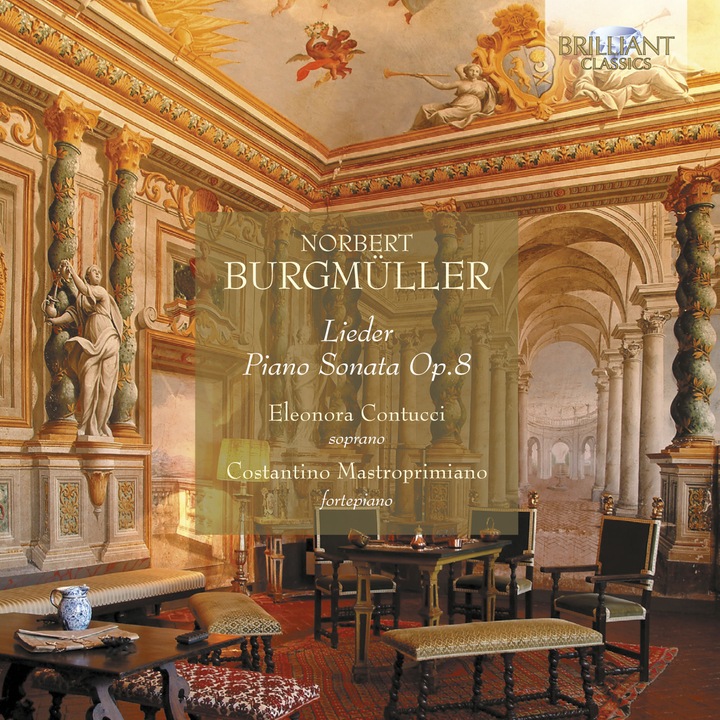 Norbert Burgmüller - Lieder. Piano sonata op. 8 (CD)