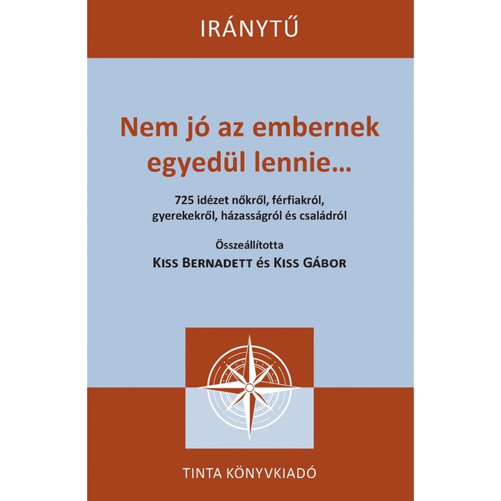 Nem jó az embernek egyedül lennie...