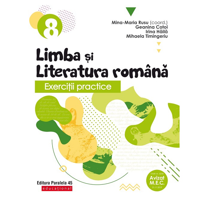 Exercitii practice de limba si literatura romana. Cls. VIII. 2020-2021, Mina-Maria Rusu, Geanina Cotoi, Irina Haila, Mihaela Timingeriu