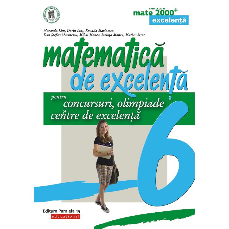 Mate excelenta. Cls. VI. Editia 2, Maranda Lint, Dorin Lint, Rozalia Marinescu, Dan Stefan Marinescu, Mihai Monea, Steluta Monea, Marian Stroe