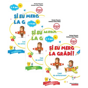 Si eu merg la gradi! Pachet educational 3-4 ani, Nicolae Ploscariu, Andreea-Iuliana Ristea Si eu merg la gradi! Pachet educational 3-4 ani, Nicolae Ploscariu, Andreea-Iuliana Ristea