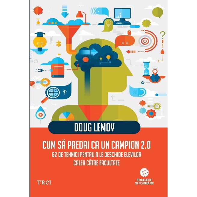 Cum sa predai ca un campion 2.0, Doug Lemov
