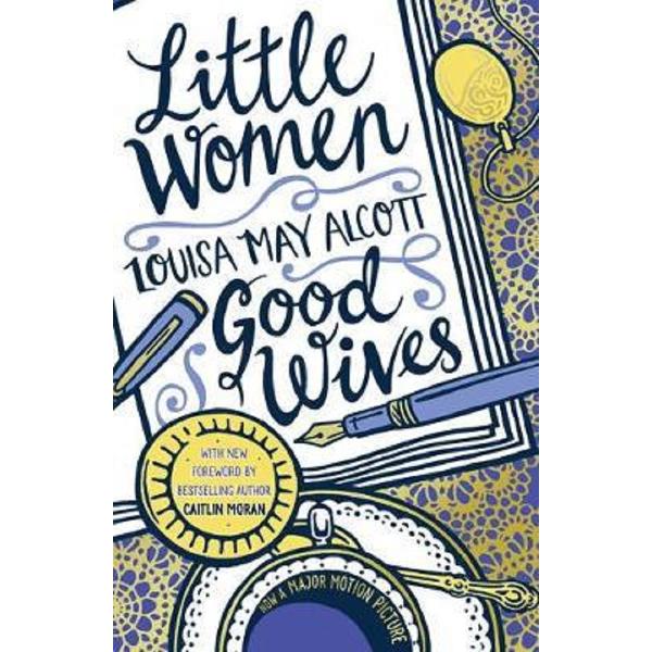 Little Women and Good Wives - Louisa May Alcott