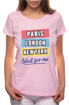 Tricou dama, Paris London New York, 100% Bumbac, R273, Roz